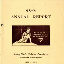98th Annual Report, Young Men's Christian Association (YMCA), Portsmouth, N.H., 1852-1950.